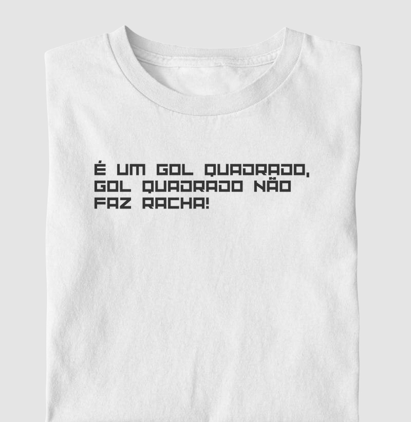 Gol Quadrado não faz racha!