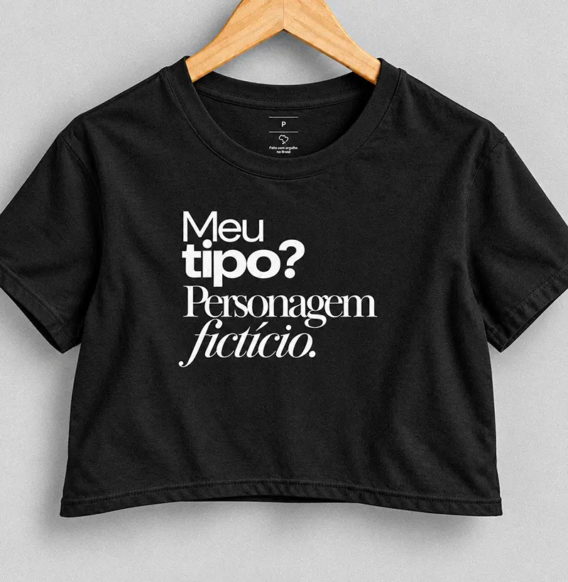 Meu Tipo? Personagem Fictício - Cropped