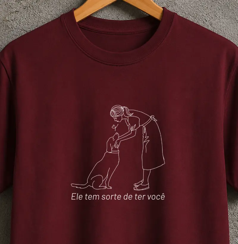 Ele tem sorte de ter você