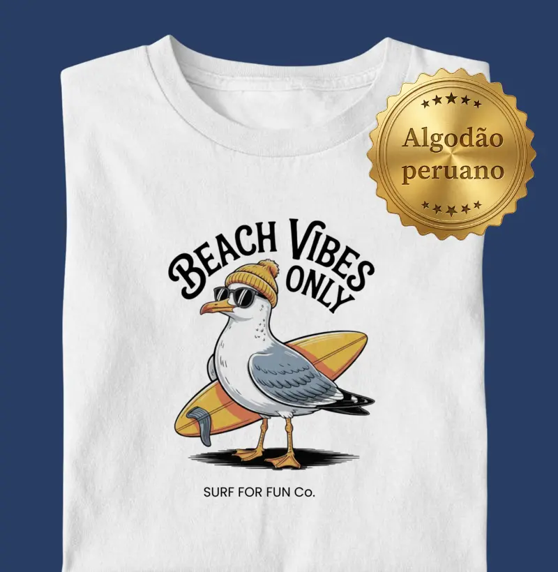 Gaivota Surfista - Beach Vibes Only | Surf For Fun Wear