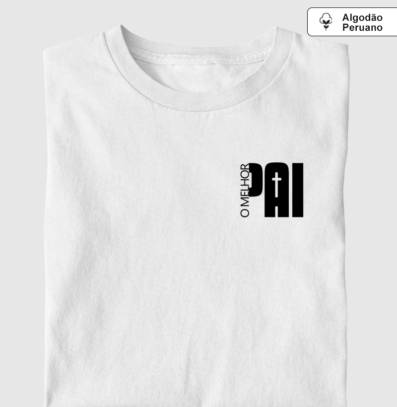 Camiseta Algodão Peruano O Melhor Pai - Imagem Pequena