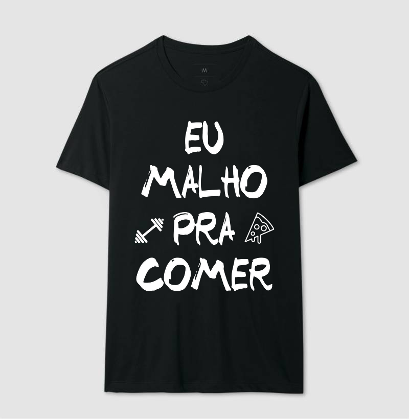 Eu malho pra comer