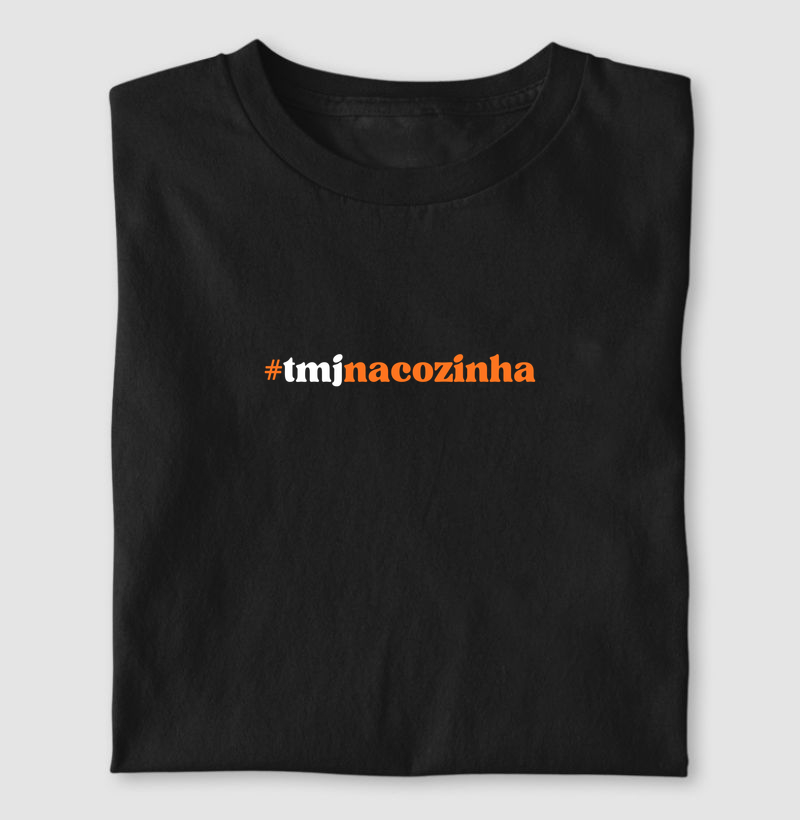 #tmjnacozinha