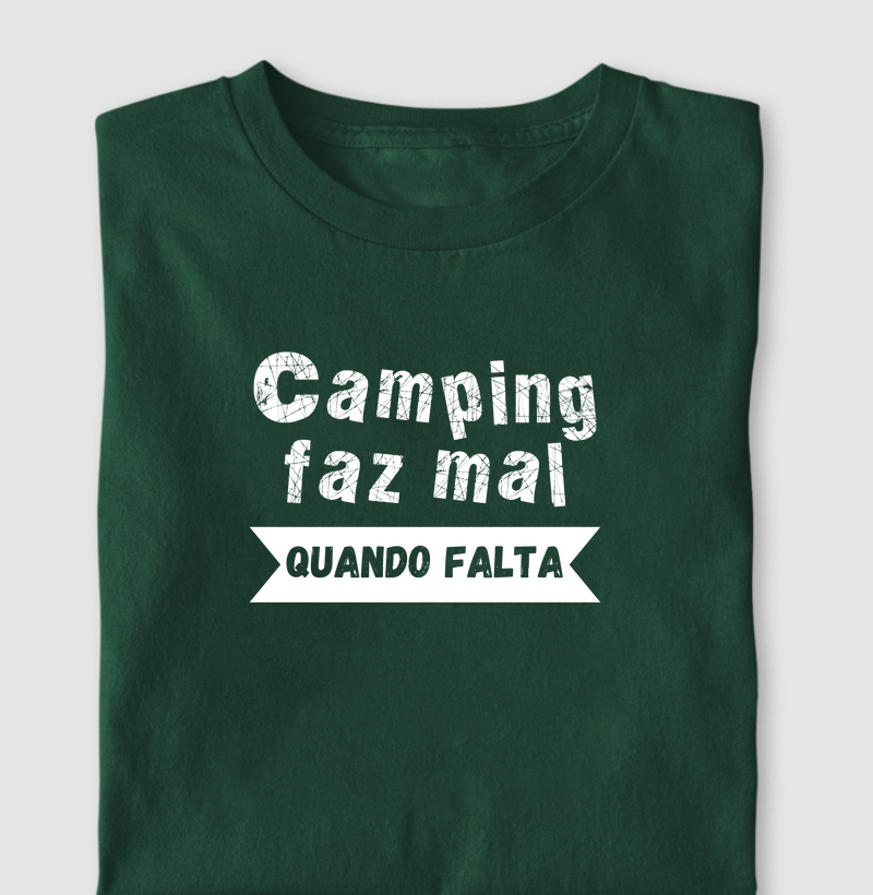 Camping faz mal, quando falta