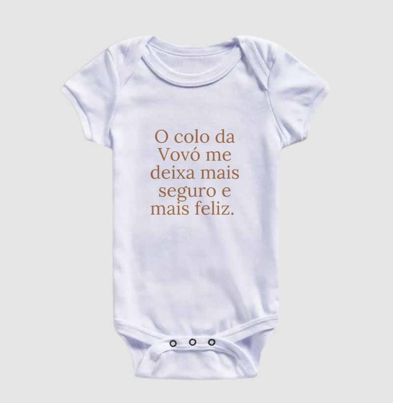 O colo da Vovó me deixa mais seguro e mais feliz. (body bebê - menino)