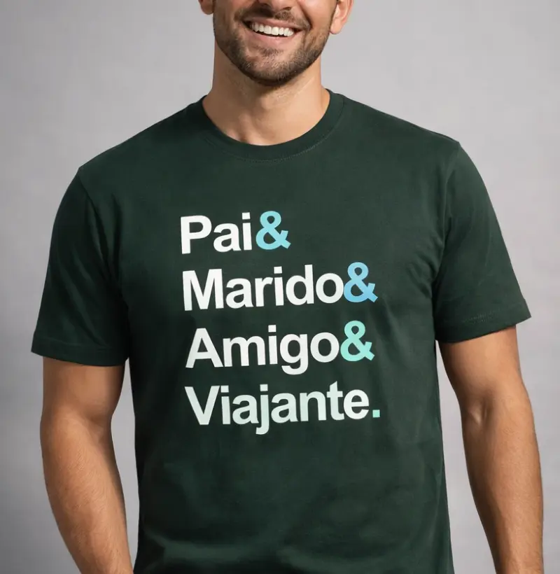 Pai & Marido & Amigo & Viajante
