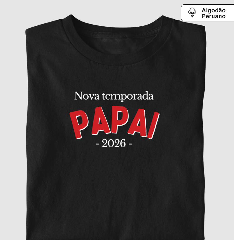 Nova Temporada: Papai, 2026 (algodão peruano)