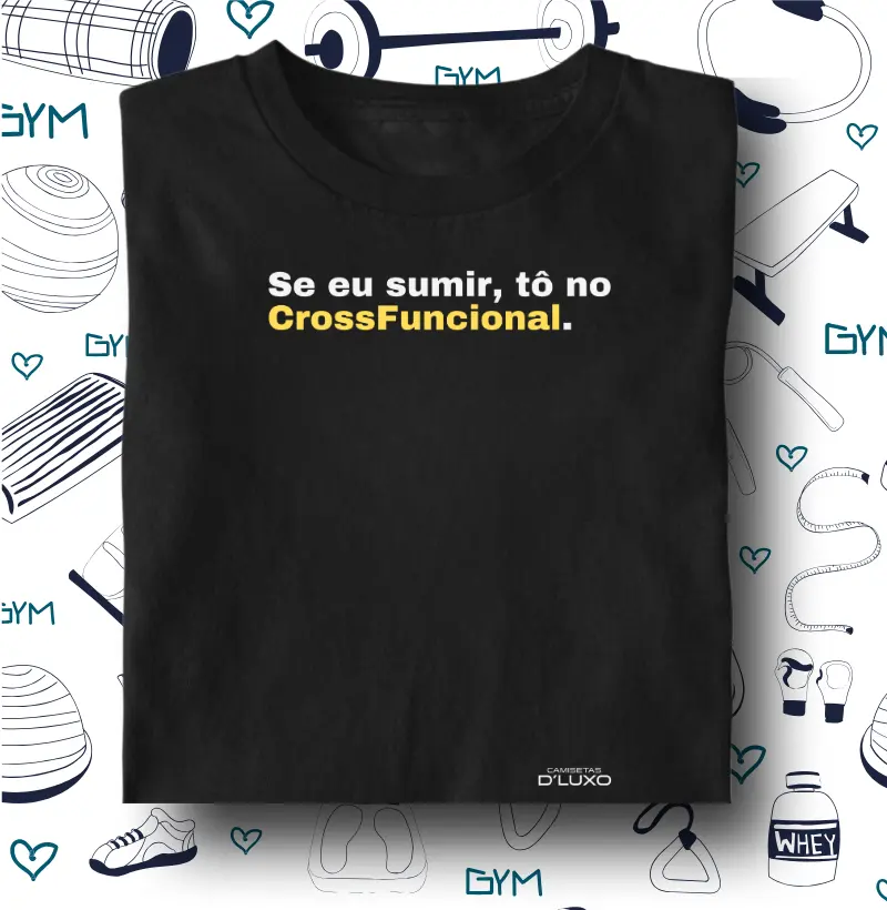 Se eu sumir, tô no CrossFuncional 2