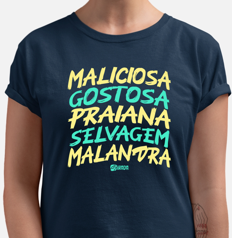 Maliciosa, Gostosa, Praiana, Selvagem, Malandra