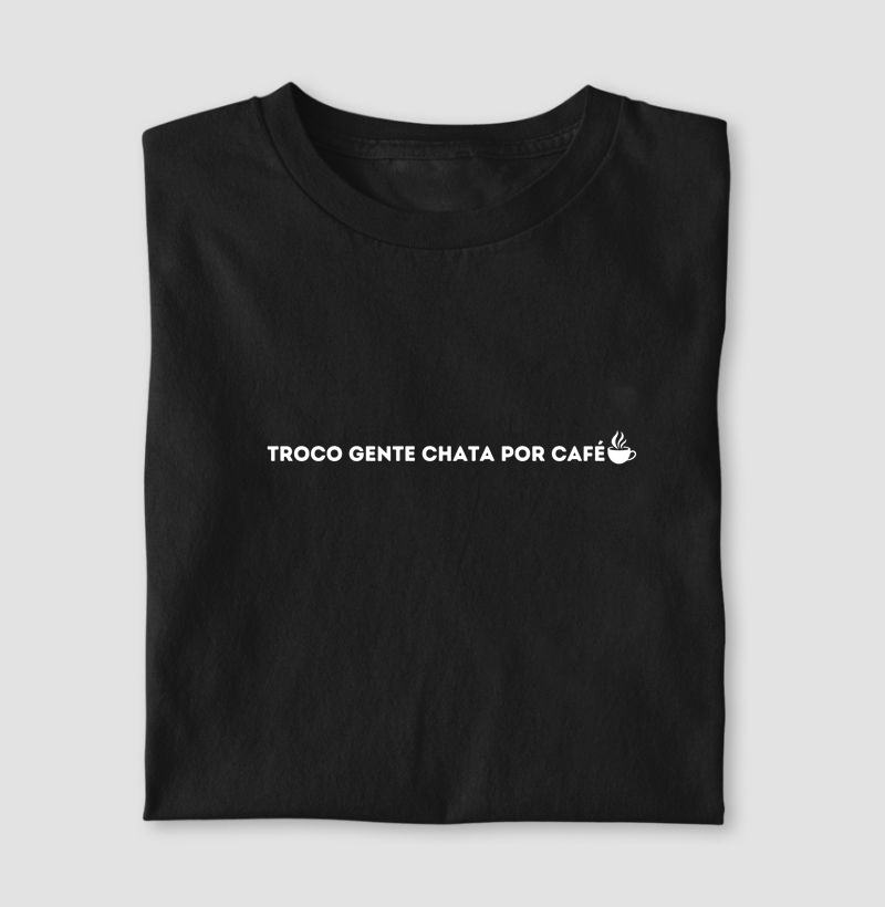 TROCO GENTE CHATA POR CAFÉ