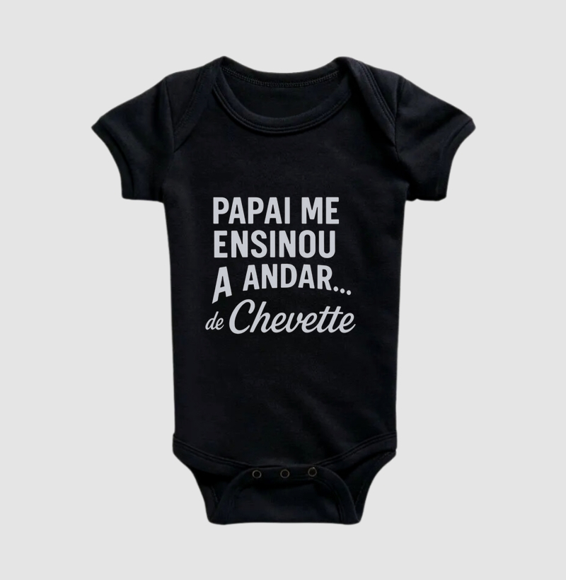 Papai me ensinou a andar...