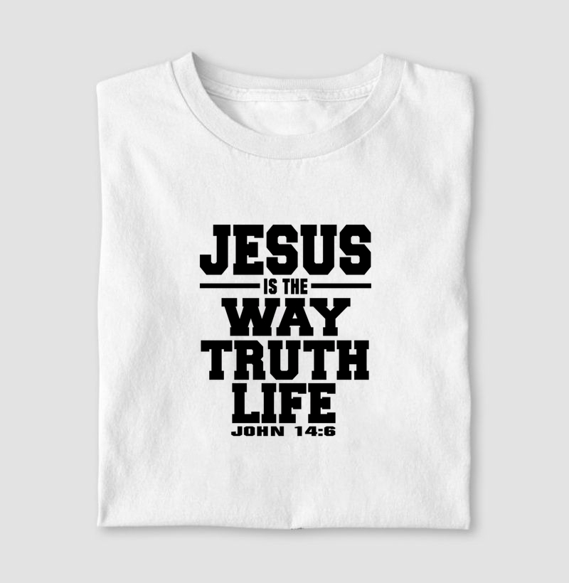 Jesus is the Way Truth Life