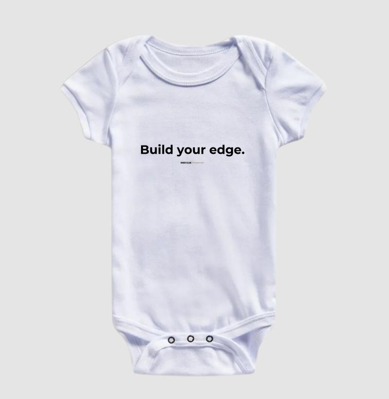 Build your edge. 