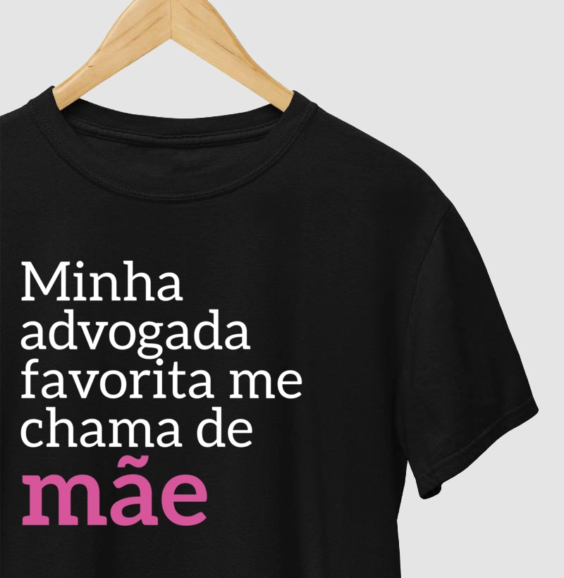 Minha advogada favorita me chama de mãe