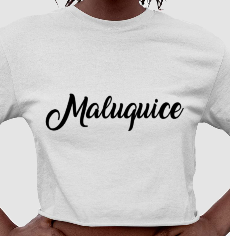Cropped Maluquice