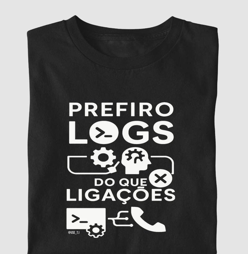 "Prefiro logs do que ligações II" T.I
