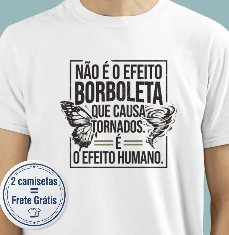 Efeito Borboleta - Camiseta