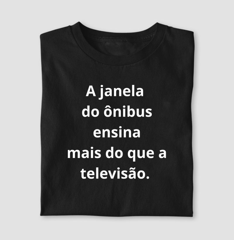 A janela do ônibus ensina mais do que a televisão