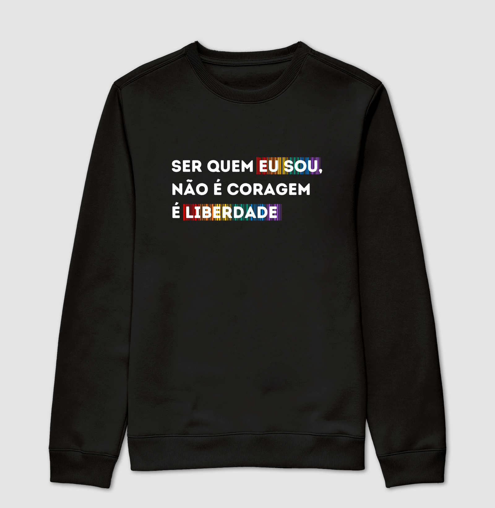 SER QUEM EU SOU, NÃO É CORAGEM  É LIBERDADE