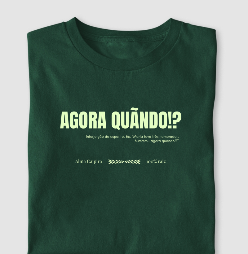 Agora Quãndo!?
