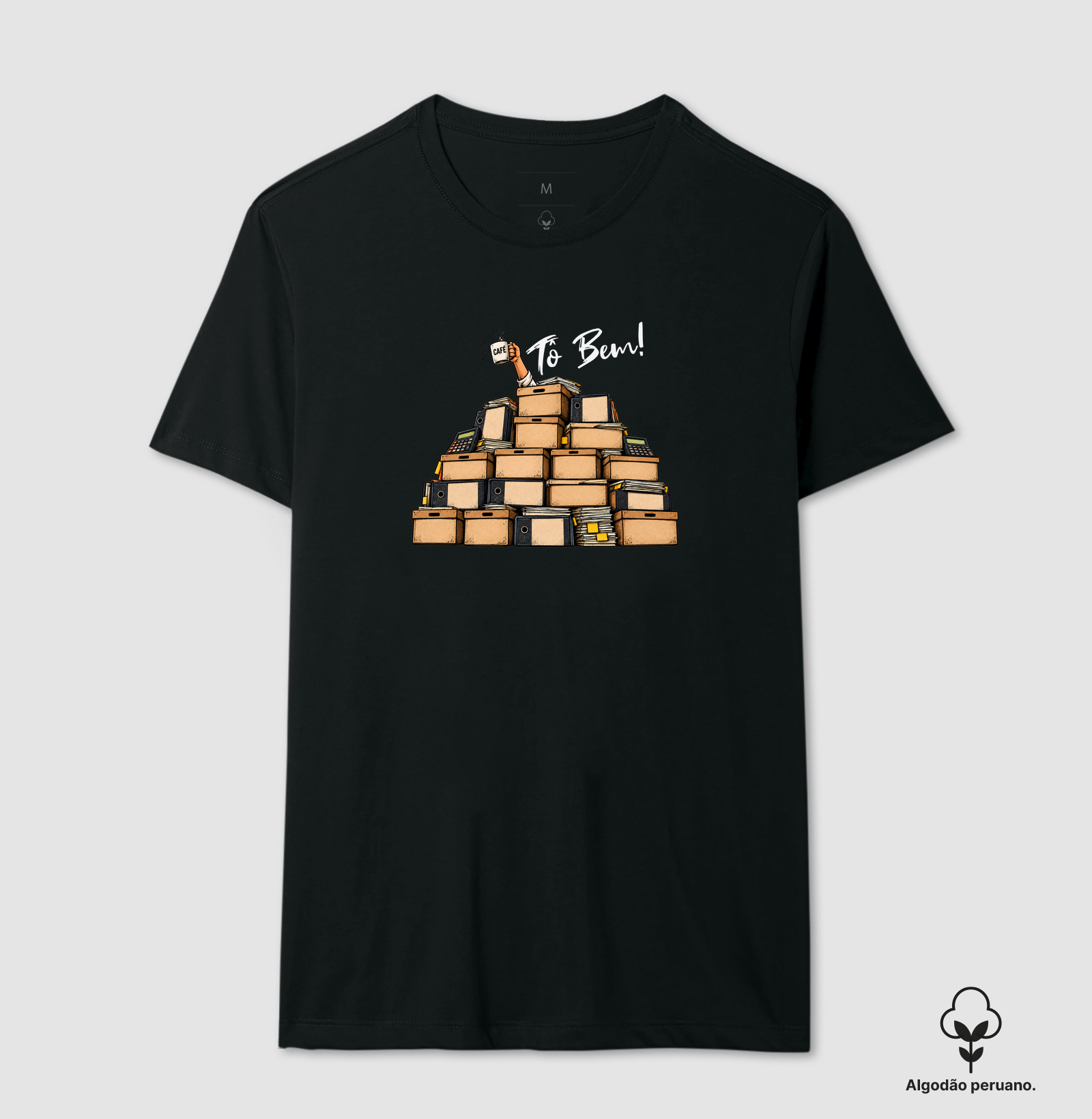 Tô bem! - Camiseta Algodão Peruano