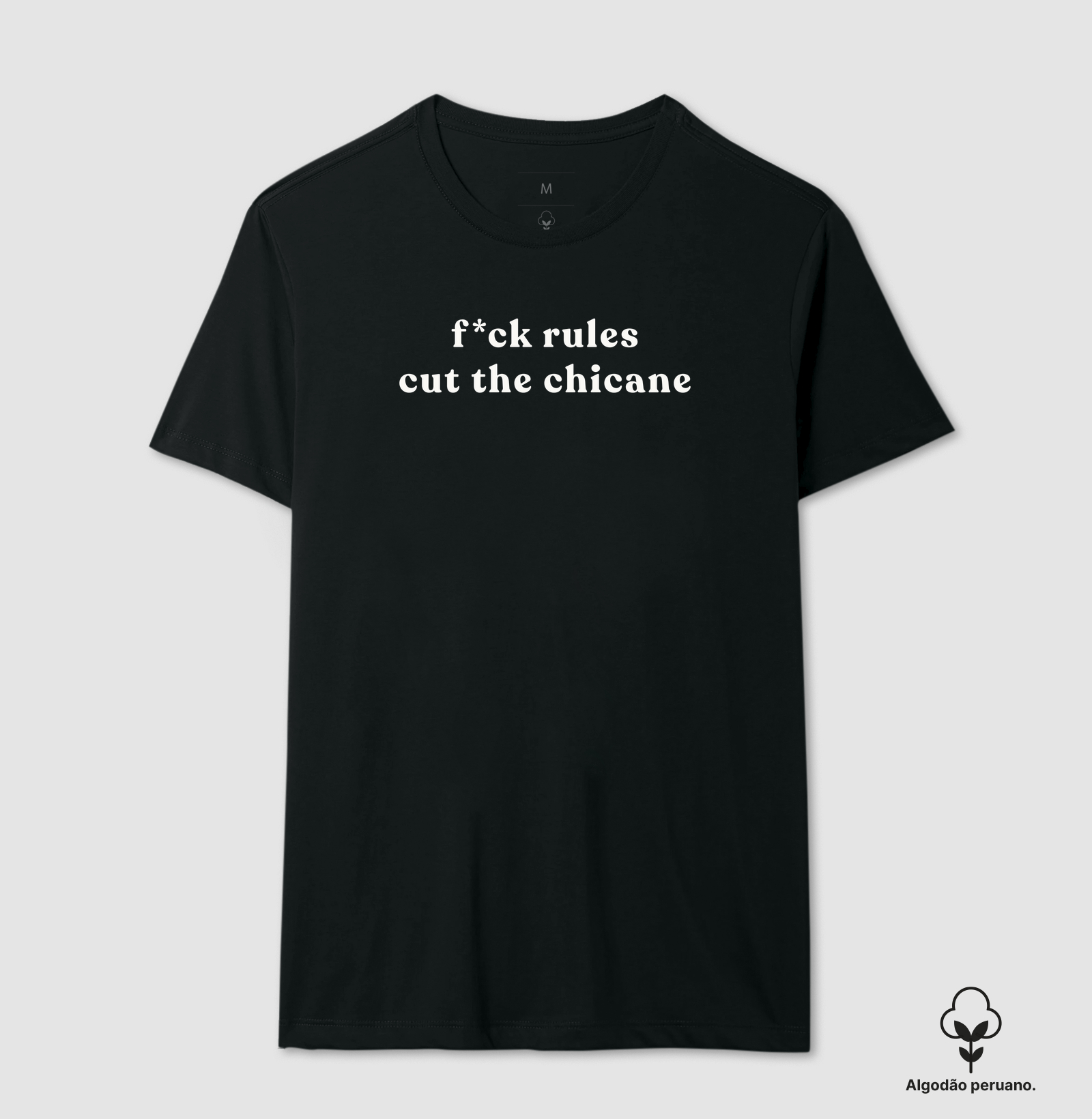 cut the chicane - Camiseta Algodão Peruano