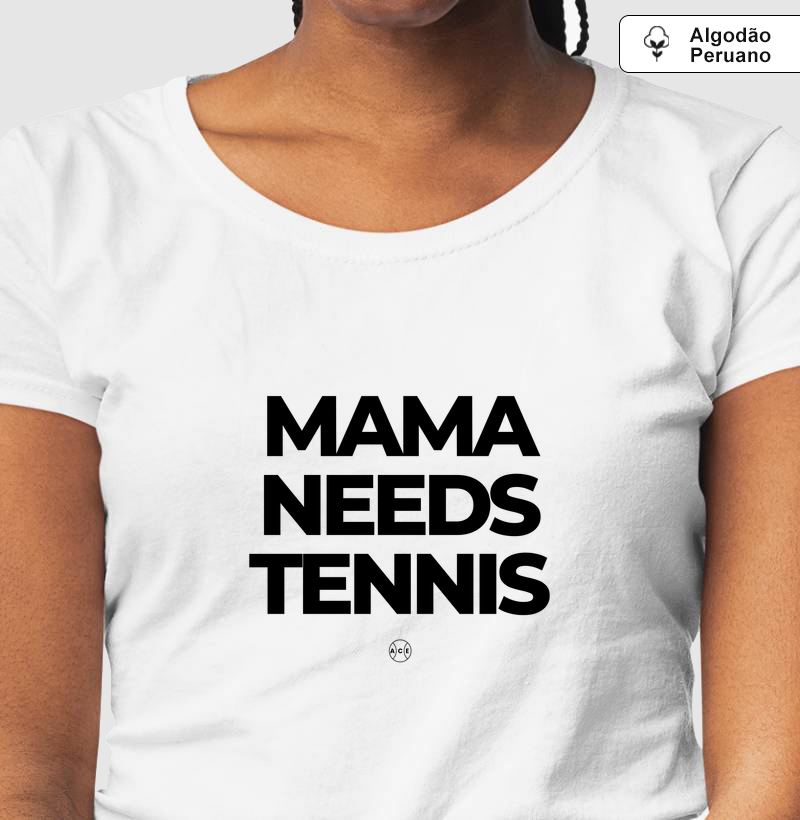 Mama Needs Tennis