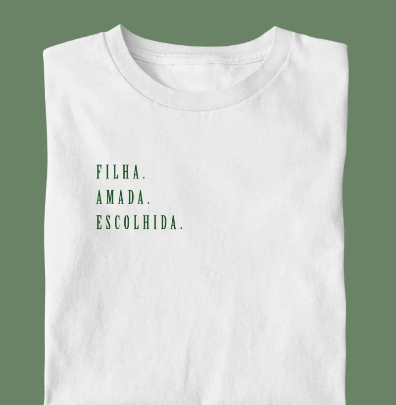 Filha amada - Camiseta
