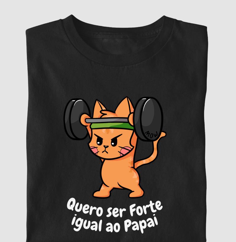 Quero ser Forte igual ao Papai 3