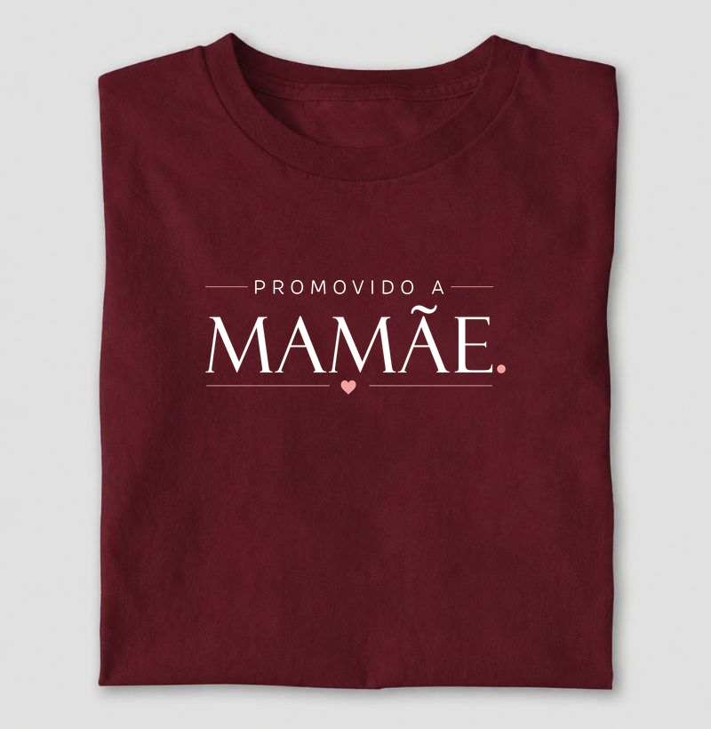 Promovida a mamãe
