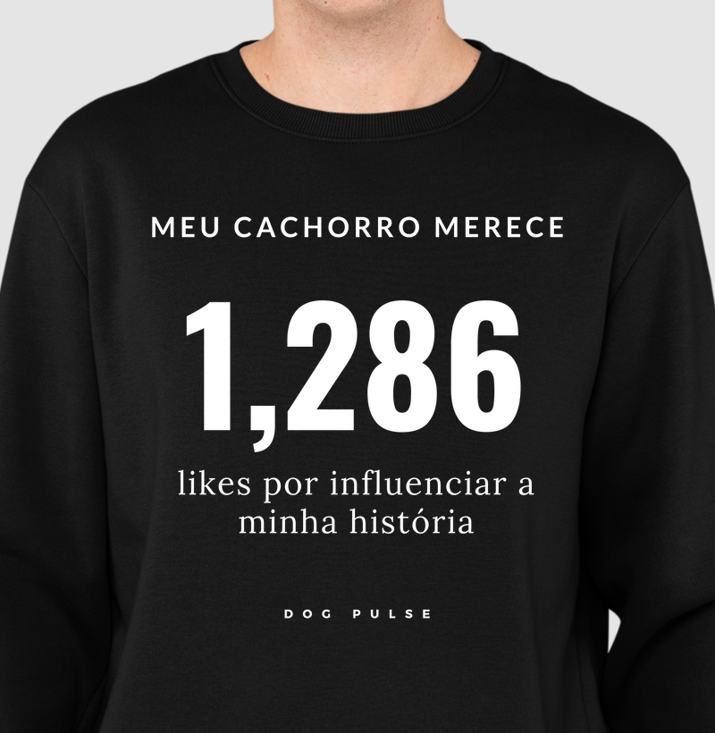 Suéter Moletom Dog Pulse Pawsitivity Collection –  My dog ​​deserves a like