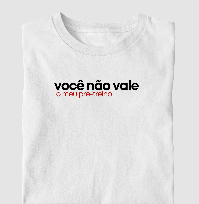 NÃO VALE O PRÉ-TREINO