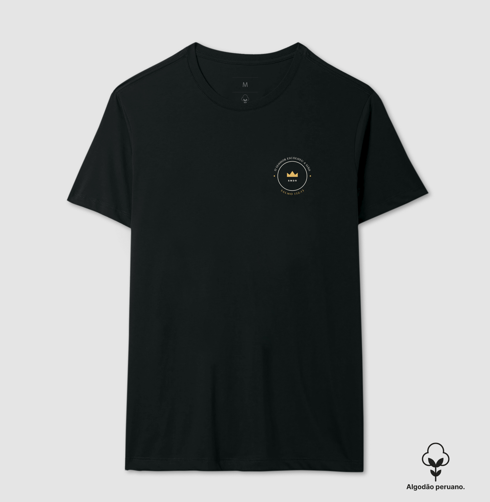 Camiseta Algodão Peruano Cristã O Senhor Escolheu Sião - Camiseta Algodão Peruano