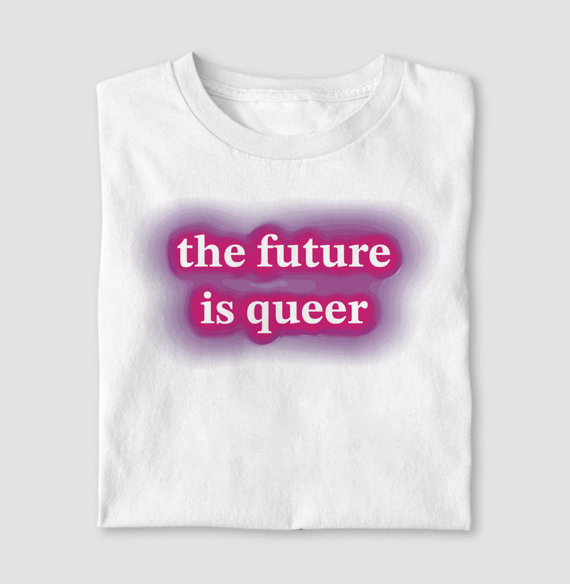 The Future is queer