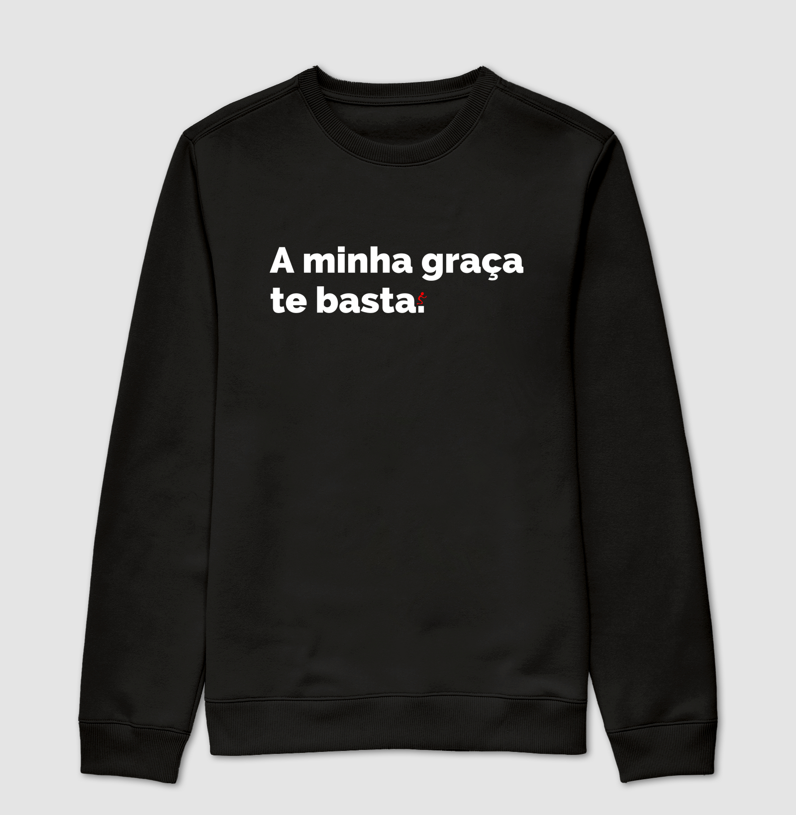 Suéter Moletom Cristão A Minha Graça Te Basta - Suéter Moletom