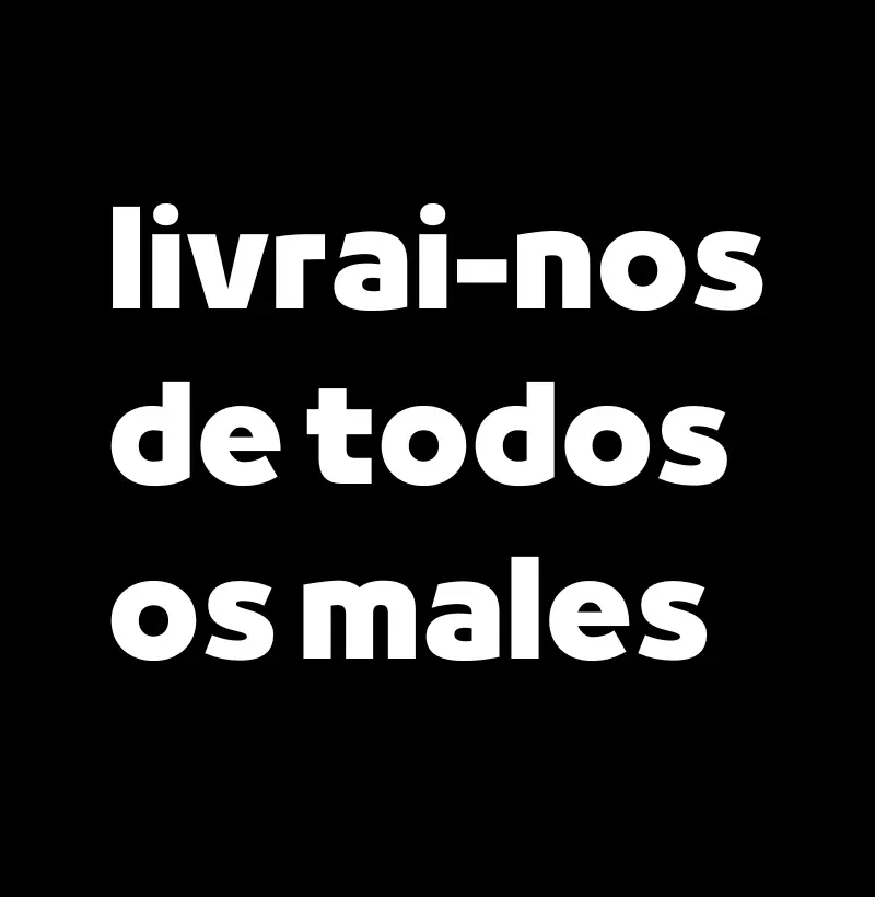 De Todos os Males