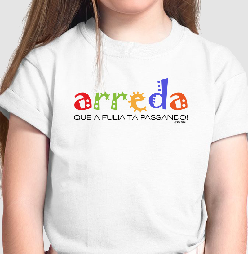 Arreda, que a fulia ta passando!