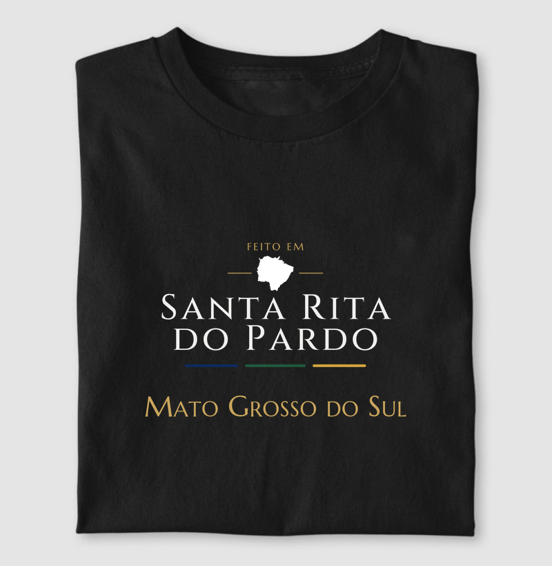 Feito em Santa Rita do Pardo MS - Camiseta