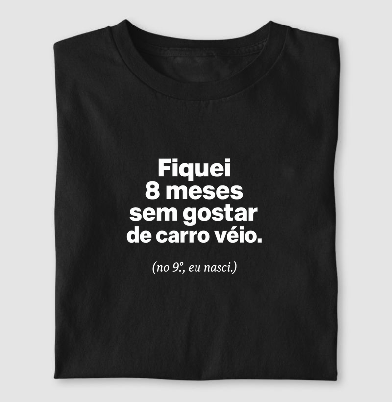 Fiquei 8 meses sem gostar de carro véio