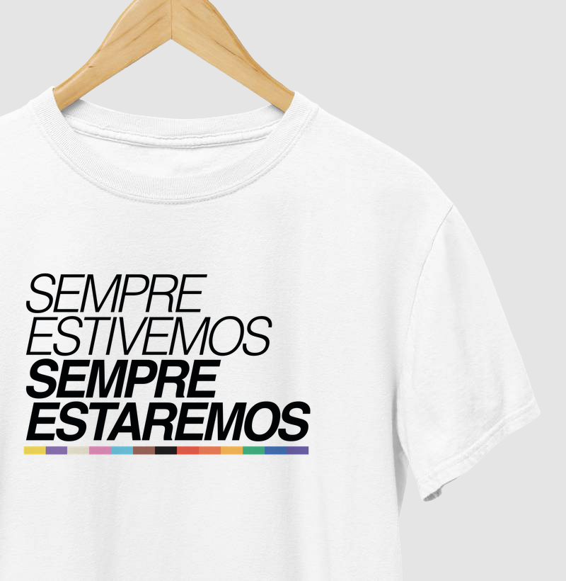 Sempre estivemos, sempre estaremos