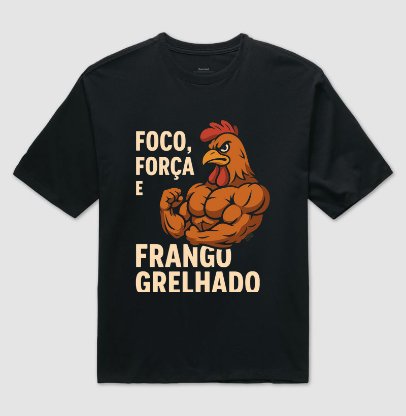Foco, força e frango grelhado
