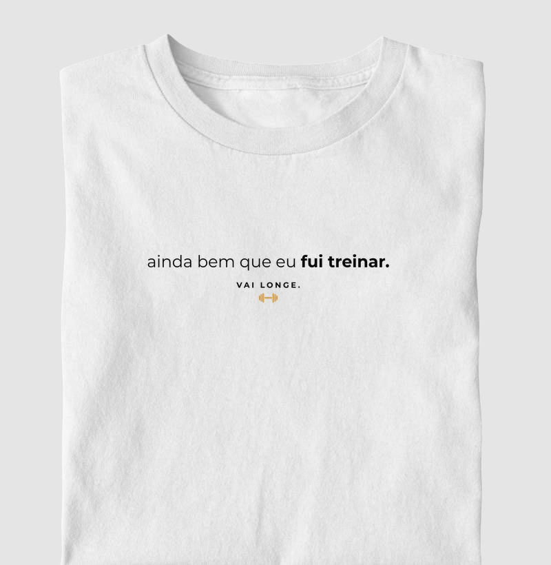 Ainda Bem Que Eu Fui Treinar