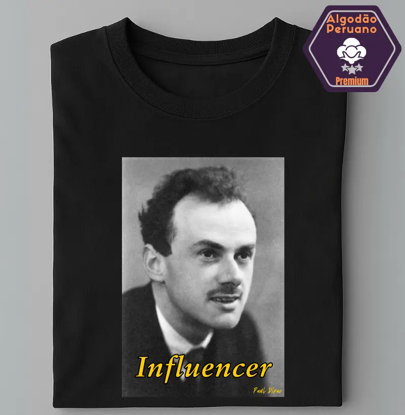 Paul Dirac - Influencer