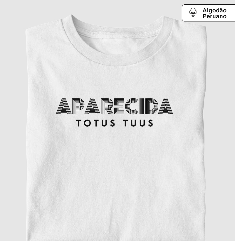 Aparecida Totus Tuus - Algodão Peruano