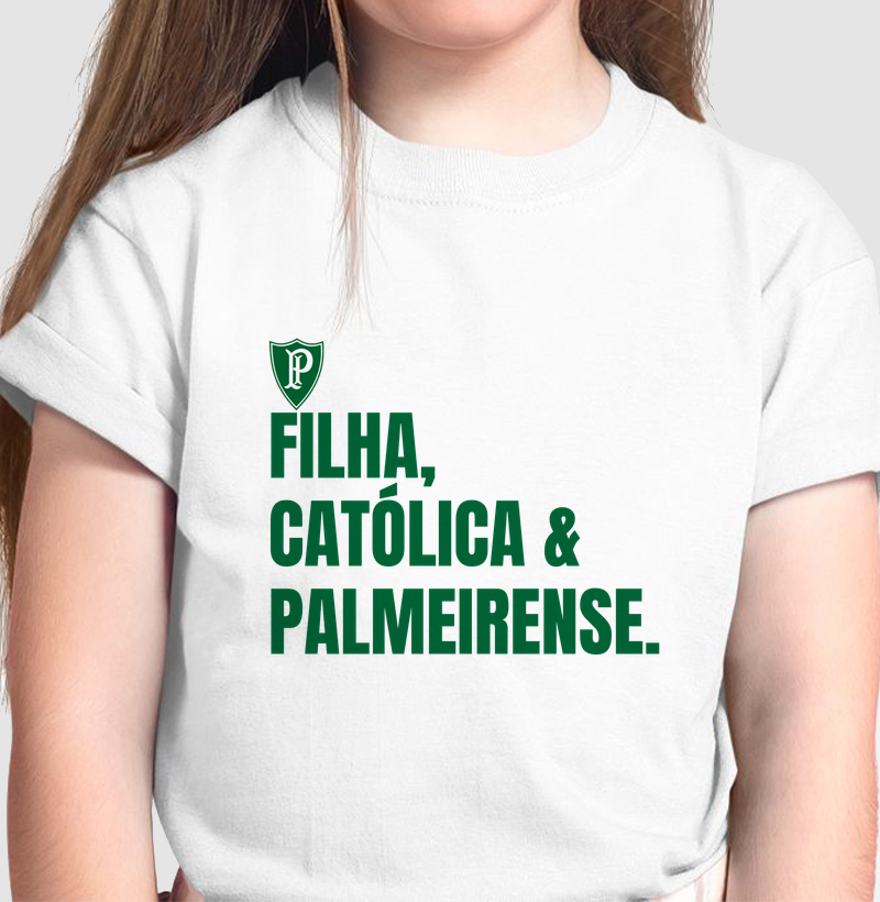 Filha, católica e palmeirense