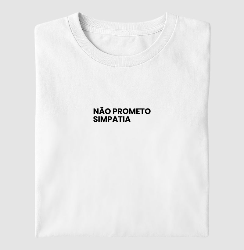 Não prometo simpatia