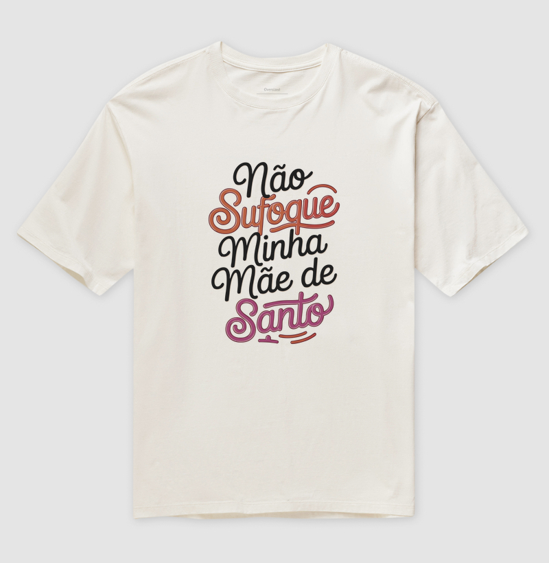 Não Sufoque Minha mãe de Santo 