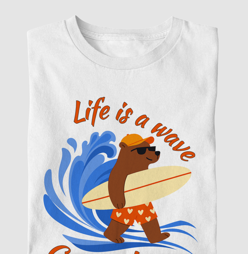 Life is a wave, catch it!