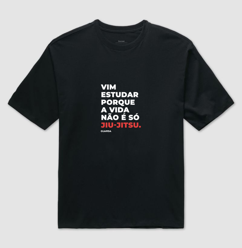 Vim estudar porque a vida não é só Jiu-Jitsu