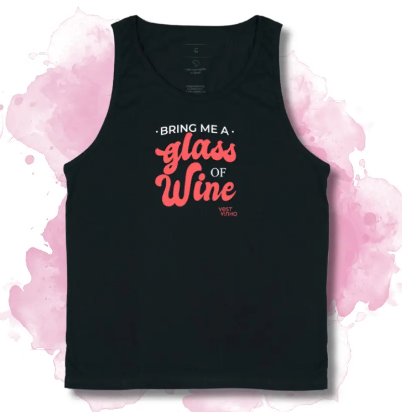 Bring Me a Glass of Wine